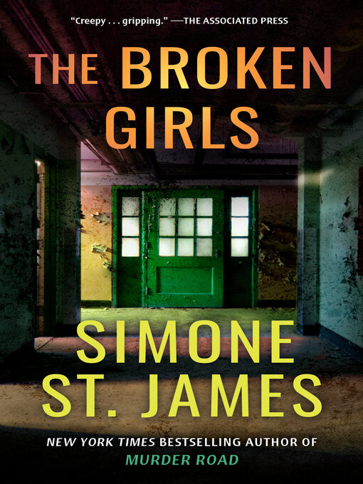 Title details for The Broken Girls by Simone St. James - Available